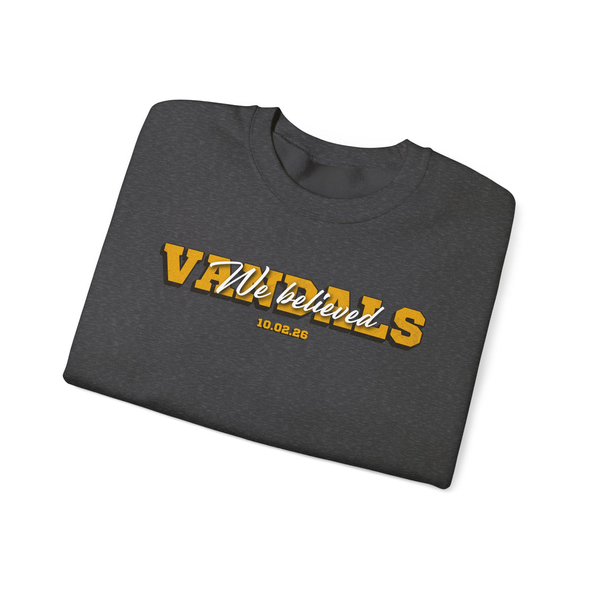 We Believed Crewneck Sweatshirt | Idaho Vandals Football