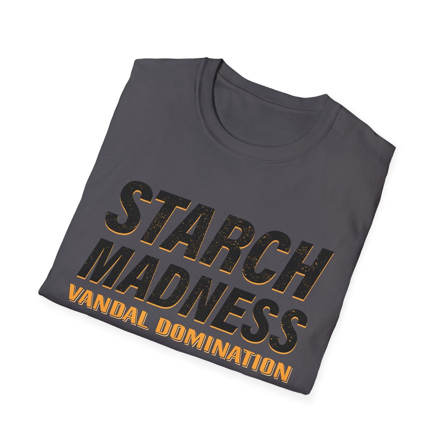 Starch Madness Unisex Softstyle T-Shirt