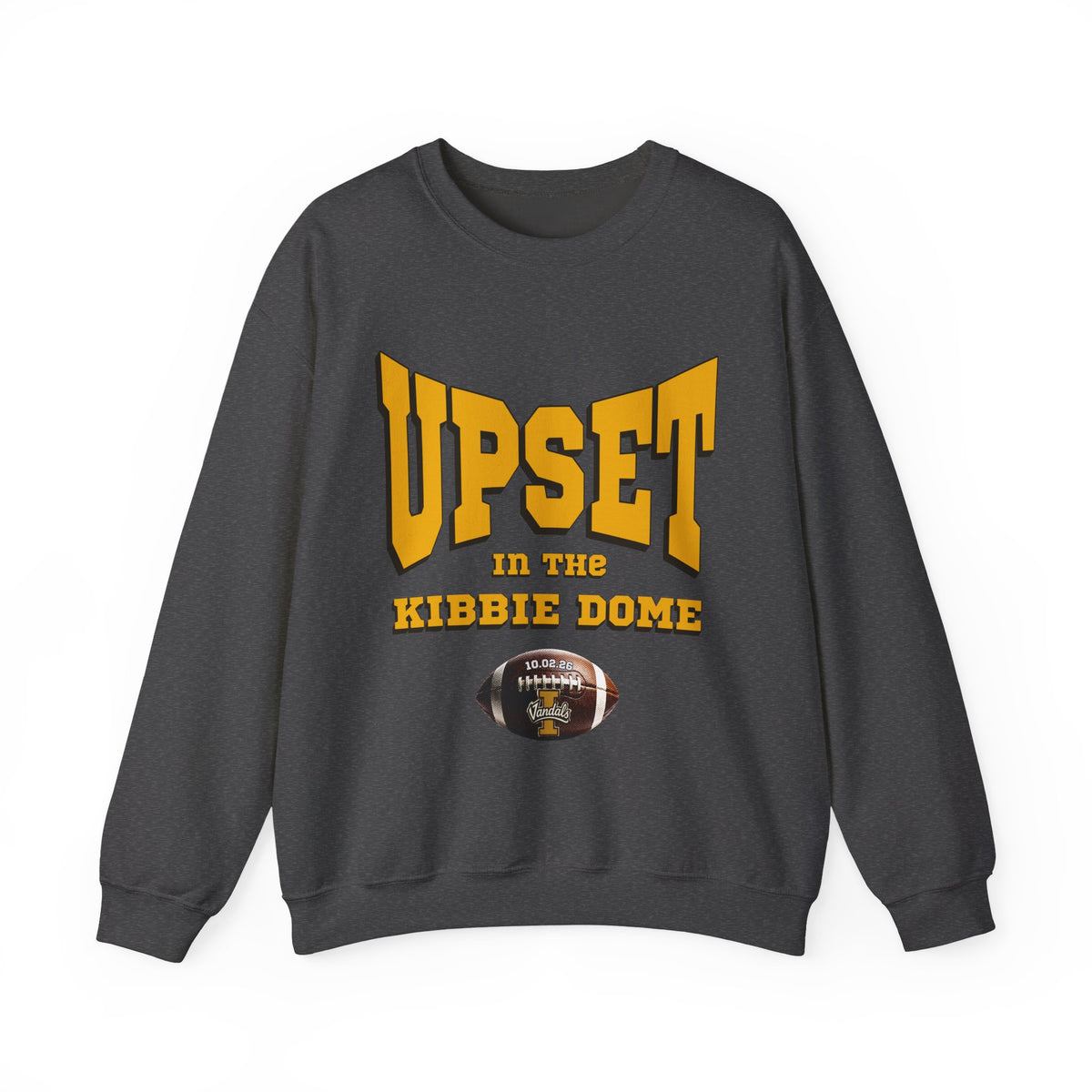 Upset in the Kibbie Dome Crewneck | Idaho Vandals Football | Idaho Vandals Football Sweatshirt