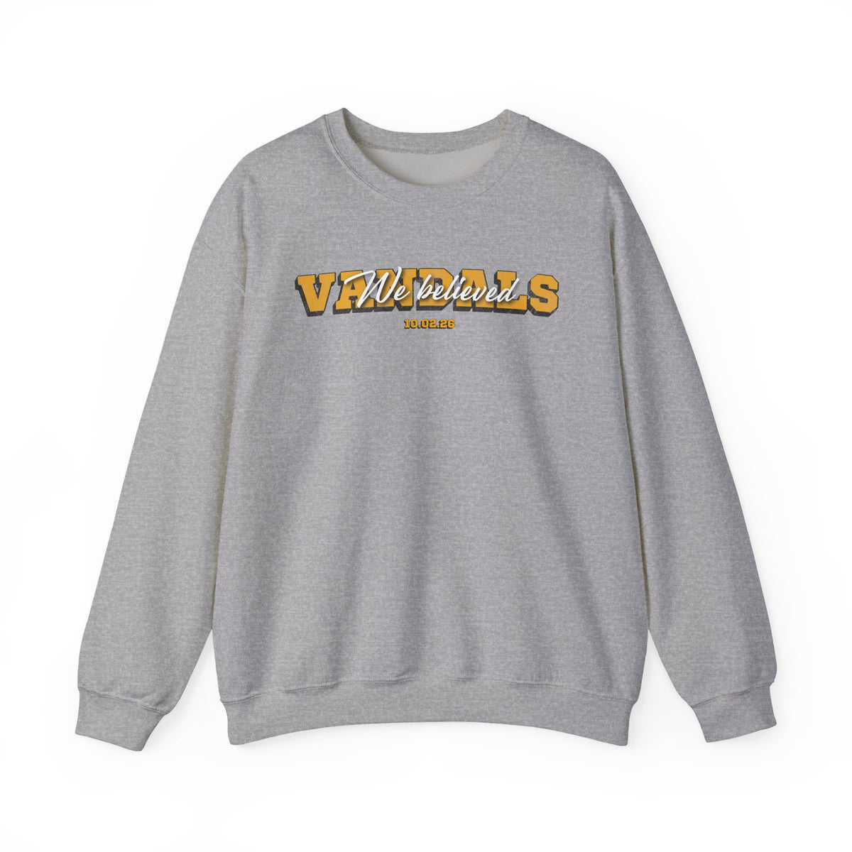 We Believed Crewneck Sweatshirt | Idaho Vandals Football
