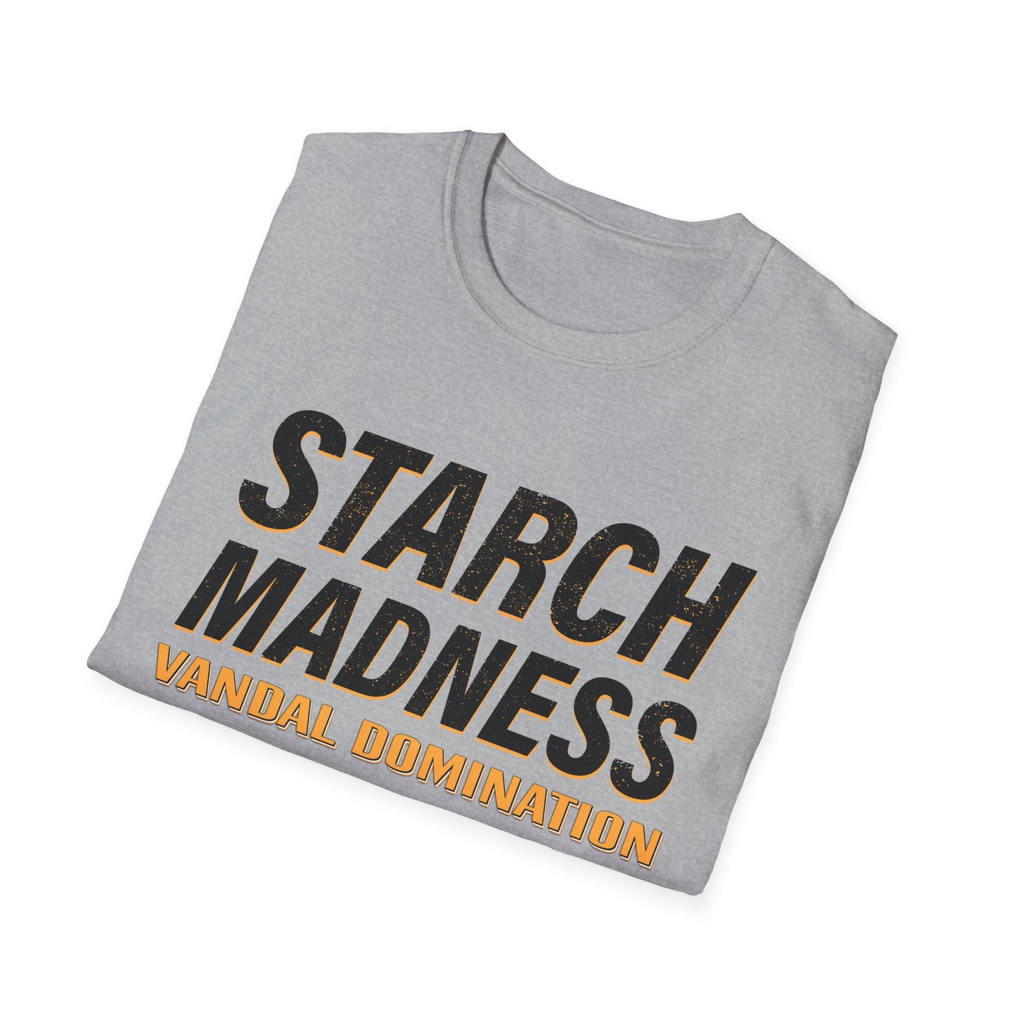 Starch Madness Unisex Softstyle T-Shirt